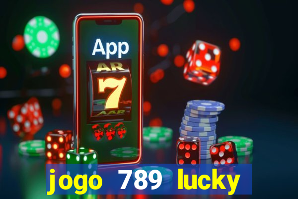 jogo 789 lucky paga mesmo